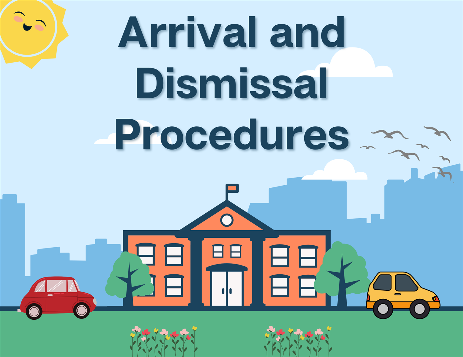  Arrival and Dismissal Procedures Image